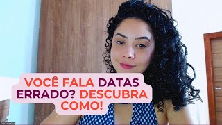 Como FALAR e ESCREVER DATAS em Inglês  Guia Completo para Não Errar Mais [upl. by Julieta566]