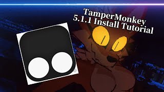 TamperMonkey 511 InstallDowngrade Tutorial [upl. by Aissac]