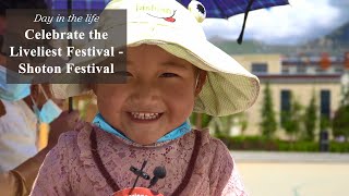 Tibetan Festival Celebrate the Liveliest Festival  Shoton Festival in Lhasa Tibet 2020 [upl. by Airelav]