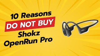 10 Shocking Reasons Not to Buy SHOKZ OpenRun Pro 🚫🎧 [upl. by Rodriguez]