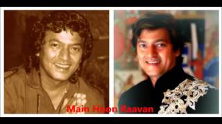 Aadesh Shrivastava Amit Kumar Krishna  Main Hoon Raavan [upl. by Mylander]