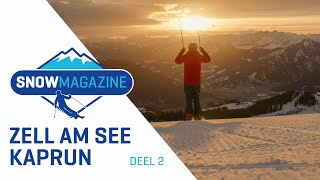 Zell am SeeKaprun 2 I Skigebieden Oostenrijk I SNOWmagazine S17E5 [upl. by Niltiak573]