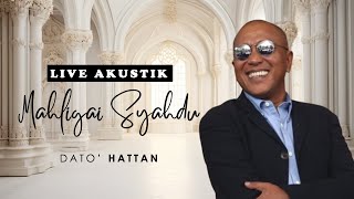 Mahligai Syahdu  Hattan  Live Akustik  Lirik Video [upl. by Horwath180]