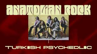 Anatolian Rock Turkish Psychedelic Music [upl. by Asillim]