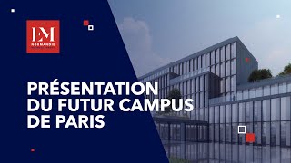 Présentation du futur campus de Paris [upl. by Torre789]