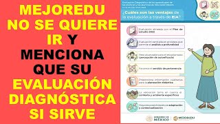 Soy Docente MEJOREDU NO SE QUIERE IR Y MENCIONA QUE SU EVALUACIÓN DIAGNÓSTICA SI SIRVE [upl. by Roht656]