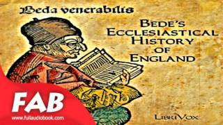 Bedes Ecclesiastical History of England Part 22 Full Audiobook by THE VENERABLE BEDE [upl. by Mosenthal]