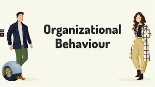 Introduction to Organizational Behaviour [upl. by Heady]