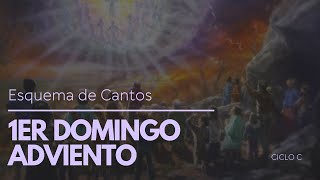 Esquema de cantos para el 1er domingo de Adviento Ciclo C AÑO 2024 [upl. by Oynotna]