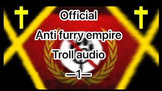 Official troll audio for the anti furry empire —1–  Russian version is the only version [upl. by Hoshi]