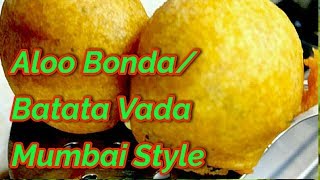 Aloo Bonda Recipe  Mumbai Style Batata Vada  Aalu Vada  Potato VadaBonda Street Food  बटाटा वडा [upl. by Heuser]