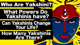 Who Are Yaksha And Yakshini  Why Are We Scared Of Yakshini  Types Of Yakshini  Yakshani Sadhana [upl. by Roque]