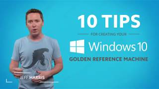 10 Tips for the Perfect Win10 Image [upl. by Artenak]