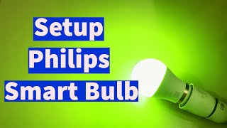 How to Setup Philips Smart Led Bulb with Wiz app [upl. by Diane]