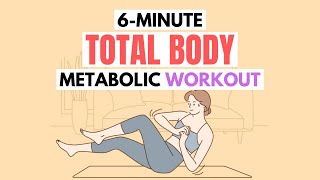 6 Minute Total Body Metabolic Workout [upl. by Argela]