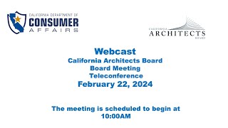 California Architects Board Board Meeting February 22 2024 [upl. by Adyaj746]