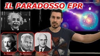 IL PARADOSSO EPR spiegato semplicemente  Entanglement quantistico [upl. by Amara151]