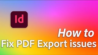 How to Fix PDF Export issues in Adobe InDesign [upl. by Doig]