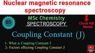 Coupling Constant J  Factors affecting Coupling Constant J • MSc Chemistry Its Chemistry time [upl. by Piers447]