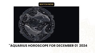 Pisces Horoscope December 1 2024 – Intuition Healing and New Dreams Awaitquot [upl. by Catto767]