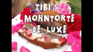 Tibis Mohntorte de luxe mit Erdbeeren [upl. by Tracay721]