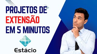 Projeto de Extensão ESTÁCIO em 5 MINUTOS COM GARANTIA [upl. by Abdel]