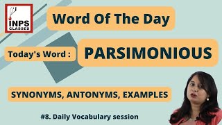 PARSIMONIOUS MEANINGSYNONYMSANTONYMSEXAMPLES  Word of the day  Daily Vocabulary [upl. by Aromat602]