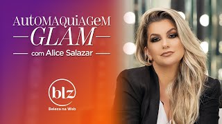 Tutorial de maquiagem glam com Alice Salazar I Beleza na Web [upl. by Kellia795]