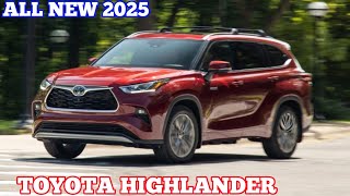 New 2025 Toyota Highlander Hybrid Review Price And Specs [upl. by Guenzi]