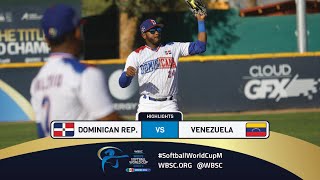 Highlights  Game 18 Dominican Rep vs Venezuela  2024 WBSC Mens Softball World Cup  Group A FINAL [upl. by Cote]