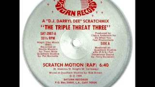 Triple Threat Three  quotScratch Motionquot 1984 [upl. by Enimisaj924]