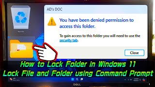 How to Lock Folder in Windows 11 – Lock File and Folder using Command Prompt [upl. by Clymer41]