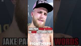 JAKE PAUL FIRST WORDS AFTER LOSING TO TOMMY FURY quotSHT HAPPENSquot [upl. by Baird]