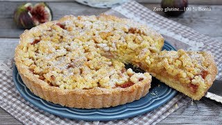 Crostata sbriciolata ripiena di fichi  Ricetta senza glutine [upl. by Noeled866]