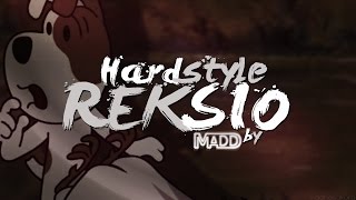 REKSIO THEME  MADD HARDSTYLE REMIX [upl. by Savanna676]