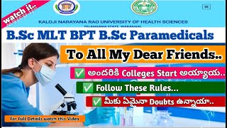 KNRUHS  BSc MLT BPT BSc Paramedicals  Important Video  Casual Talk to Our Students 😉 [upl. by Haines]