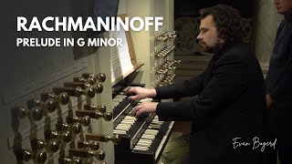 PRELUDE IN G MINOR  Rachmaninoff  Evan Bogerd [upl. by Mir651]