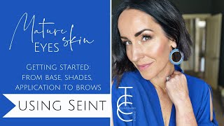 Getting Started with Seint Eyeshadows for Mature or Hooded Eyes  From Shades to Application Tips [upl. by Riti356]