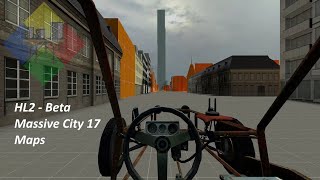 HalfLife 2 Beta  The MASSIVE City 17 Maps [upl. by Persas919]