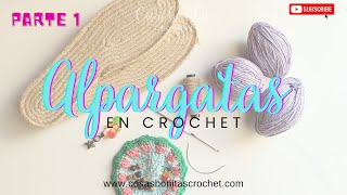 Alpargatas en crochet Parte 1 [upl. by Mcmillan583]