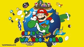 Super WAA HOO World [upl. by Goober]