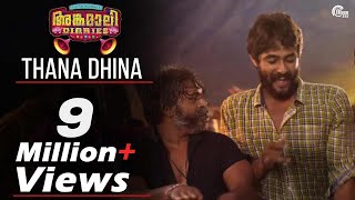 Angamaly Diaries  Thana Dhina Video Song  Lijo Jose Pellissery  Prashant Pillai  Official [upl. by Hannus]