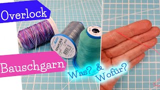 Bauschgarn  was das ist und wofür man es verwendet  Overlock nähen  Tutorial  mommymade [upl. by Eciruam110]