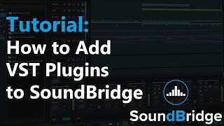 How to Add VST Plugins to SoundBridge [upl. by Endaira719]