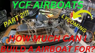 How Much Can I Build A Airboat For PT2 [upl. by Guevara]