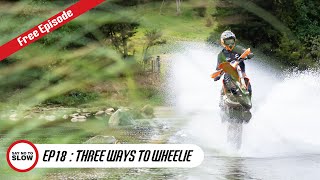 3 Ways to Wheelie a Dirt Bike  Free Instructional Episode  Chris Birch [upl. by Atikahc726]