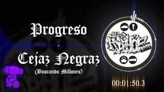 Progreso Cejaz Negraz Buscando Millones [upl. by Ellener]