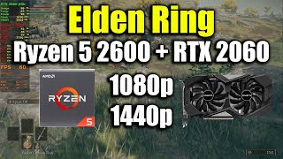 Elden Ring  Ryzen 5 2600  RTX 2060 [upl. by Sutherlan]