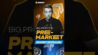 Unich Reveals the Truth Profits from PreMarket Trading 🔦💰 [upl. by Attaynek]