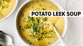 POTATO LEEK SOUP  the coziest vegetarian soup recipe for winter [upl. by Rowland]